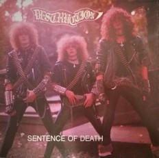 Виниловая пластинка Destruction  - Sentence Of Death /G/