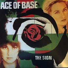 Виниловая пластинка Ace Of Base  - The Sign /US/
