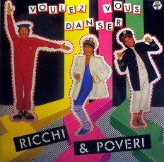 Виниловая пластинка Ricchi & Poveri - Voulez vous dancer /G/