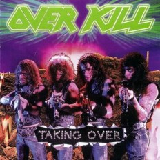 Виниловая пластинка Over Kill - Taking Over /G/ 1press