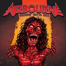 Виниловая пластинка Airbourne  - Breakin' Outta Hell /EU/